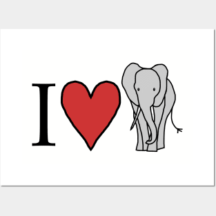 I Love This Elephant Posters and Art